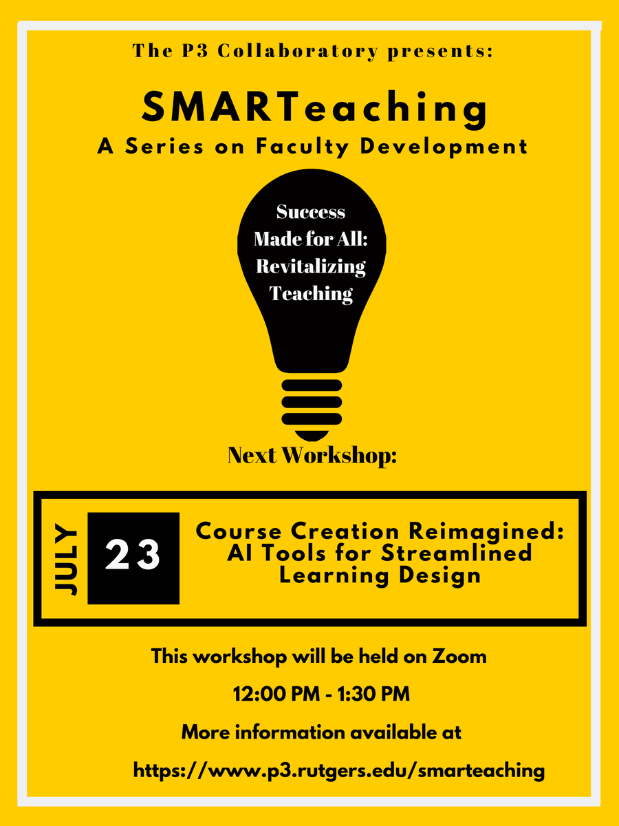Join us Wed, July 23, 12–1:30 PM for “Course Creation Reimagined.” Learn how GenAI can help streamline syllabi, course maps, activities &amp; assessments—from planning to instruction. Register: go.rutgers.edu/ailearning2025