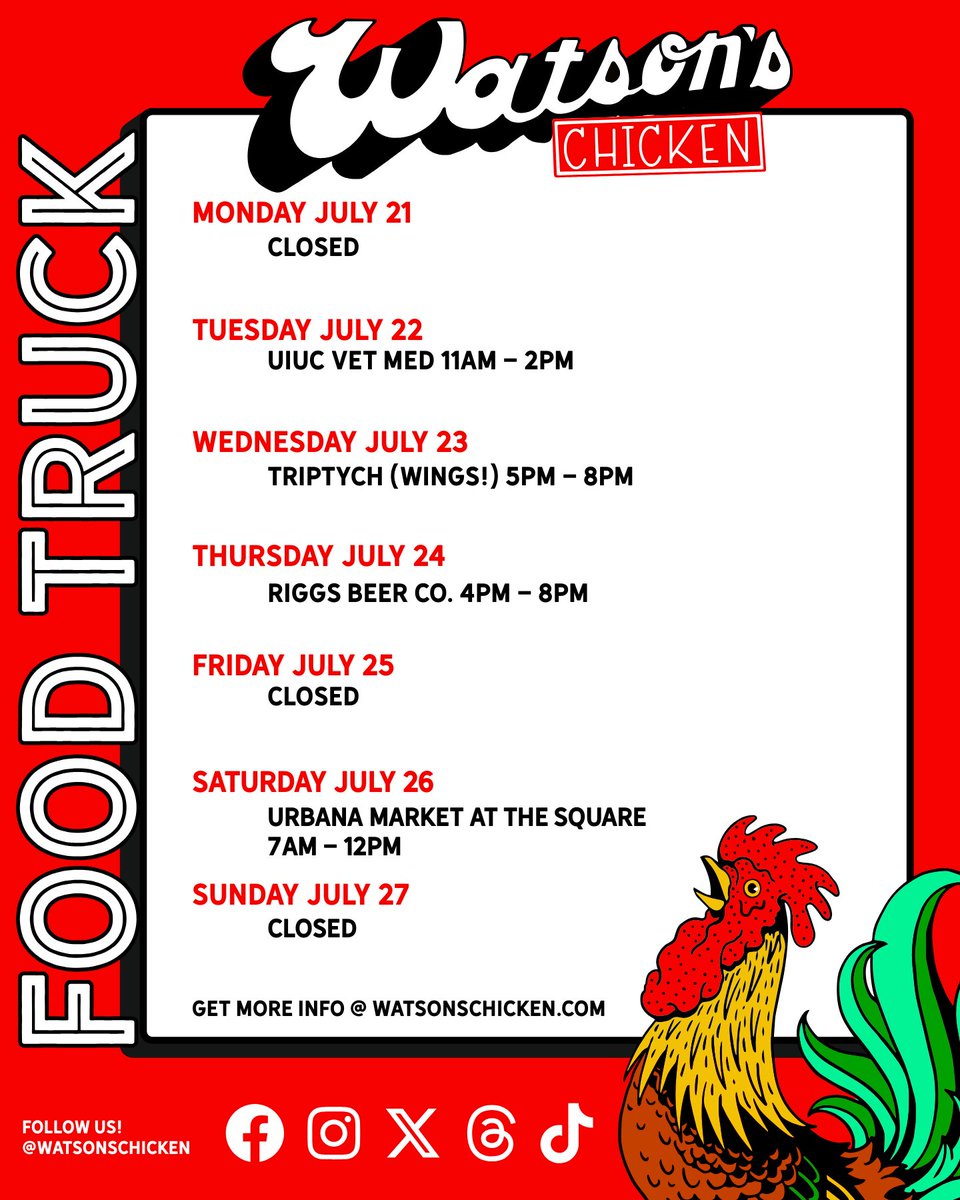 Food truck schedule for 7/21 - 7/27. To see the full menu or to book the truck for your private event, please visit watsonschicken.com/food-truck