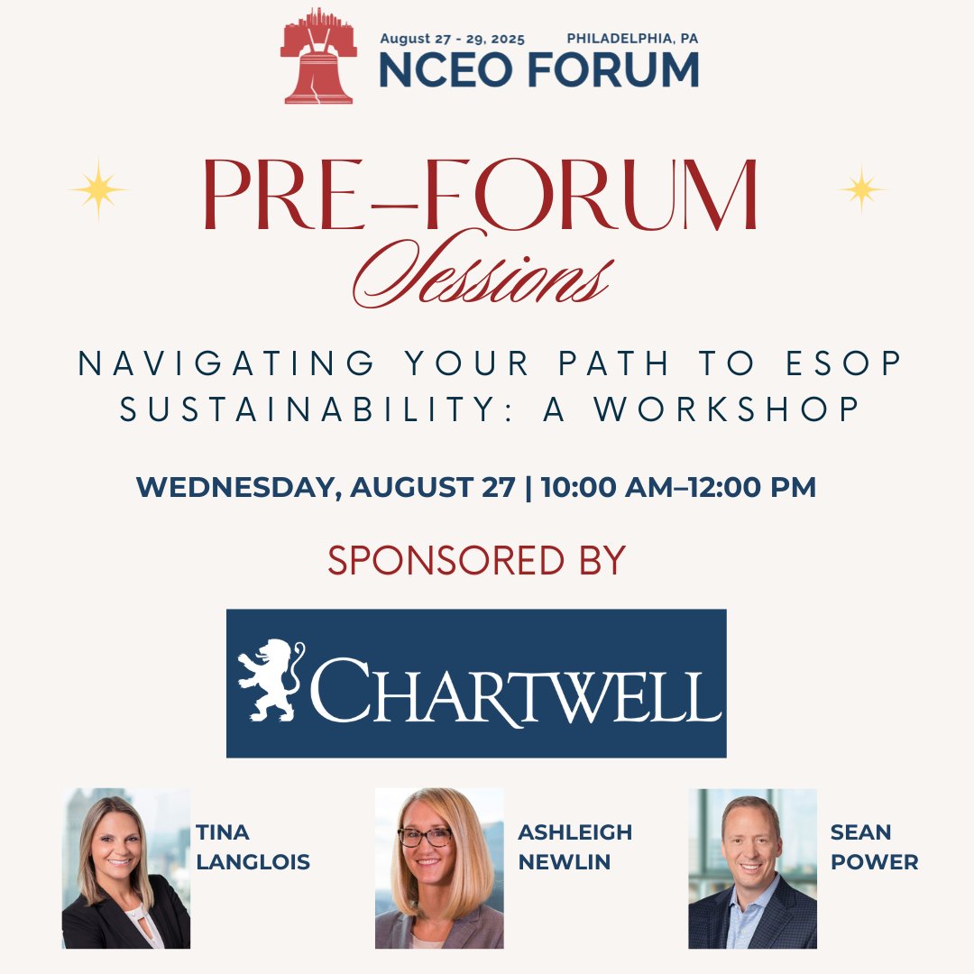 theNCEO's tweet image. Join Chartwell’s Pre-Forum session where Tina Langlois, Ashleigh Newlin, and Sean Power tackle balancing repurchase obligations with long-term growth, all within a framework of sound governance.
forum.nceo.org/registration