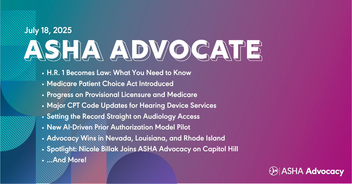 ASHAWeb's tweet image. Find resources on H.R. 1, learn about the new hearing device services codes, discover an update on provisional licensure and Medicare, celebrate state advocacy wins, and more.
Read the latest edition of the ASHA Advocate: at.asha.org/HT