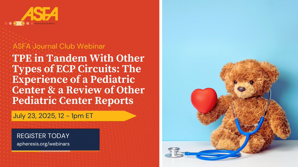 Don't Miss the July 2025 #ASFAJournalClub!
Explore tandem TPE in pediatric care with Dr. Noland &amp; co-authors Dr. Music Aplenc &amp; Cherie BurroughsScanlon.

📅 Wed, July 23 | ⏰ 12–1 PM ET
🔗 Register: ow.ly/ITer50Wl8SX

#ASFAJournalClub #ASFAwebinar#PediatricApheresis