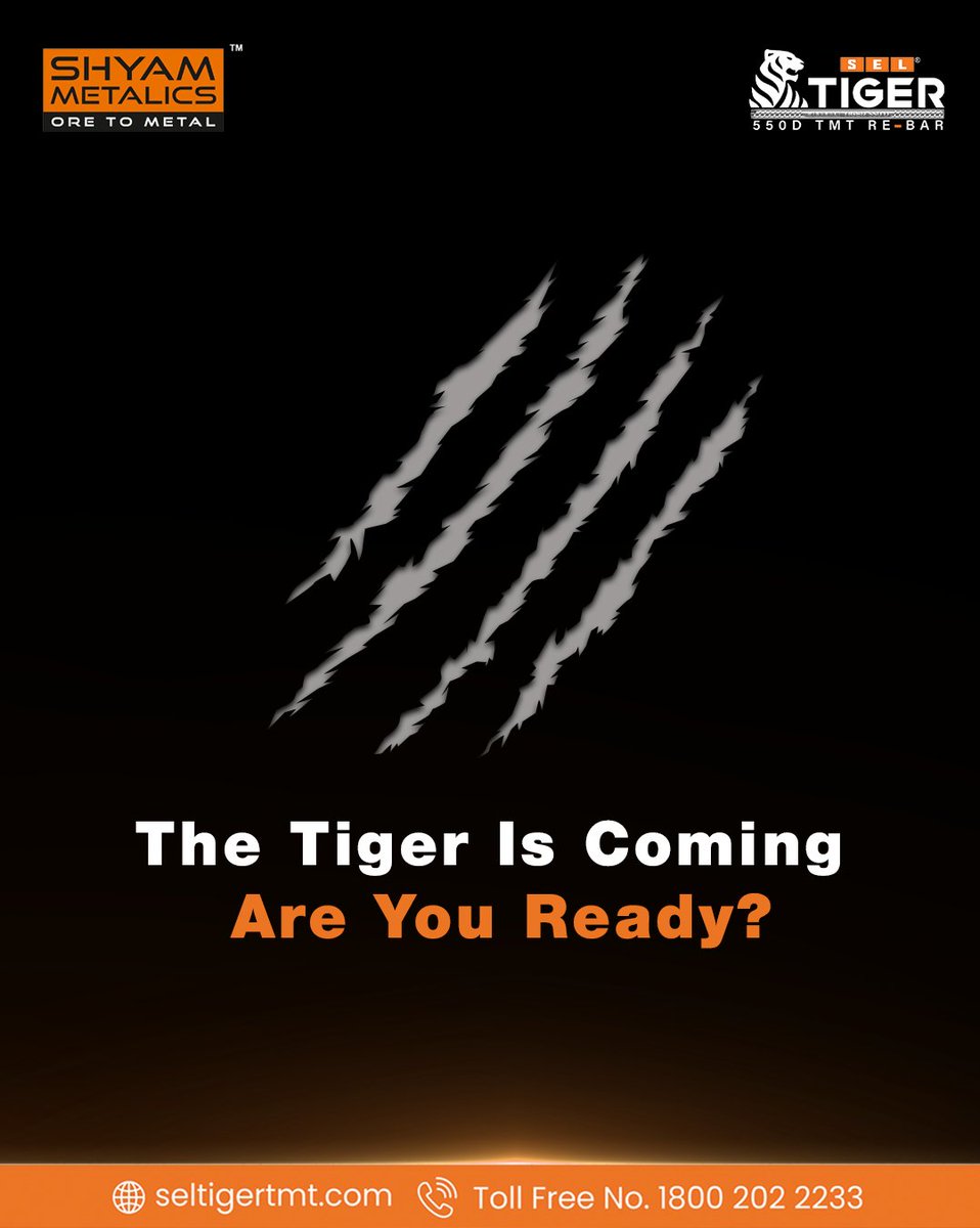 The paw hits the ground…
The roar is just a scratch away. And soon - the nation will hear the roar.

#Roariscoming #StayTuned #Comingsoon #SELTigerTMT #ShyamMetalics