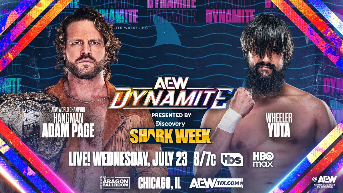 AEW's tweet image. #AEWDynamite
8pm ET/7pm CT on TBS + HBO Max
This Wednesday, 7/23!
AEW World Champion
Hangman Page vs @WheelerYuta
@JonMoxley sent a message by decimating @ColtCabana in Chicago on #AEWCollision!
Now Hangman will fight vs Yuta of the Death Riders 1-on-1
THIS WEDNESDAY!