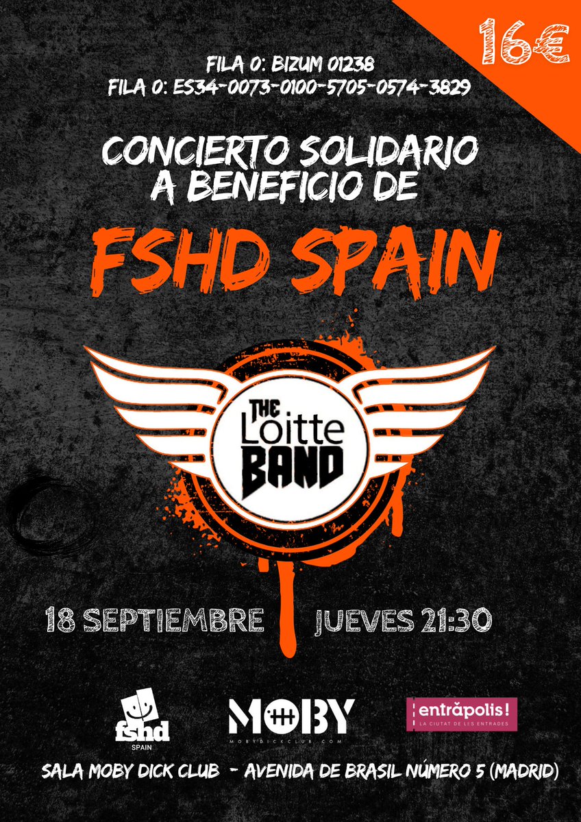 FEDER | Enfermedades Raras (@feder_ong) on Twitter photo Concierto solidario "The Loitte Band" a favor de
<a href="/fshd_spain/">FSHD Spain</a>
📍Dónde: Sala Moby Dick Club, Avenida de Brasil, 5. Madrid.
🗓️ Cuándo: 18 de Septiembre
🎟️ 16 €
Fila Cero
Transferencia
ES34 0073 0100 5705 0574 3829
Bizum código 01238 Concierto solidario "The Loitte Band" a favor de
<a href="/fshd_spain/">FSHD Spain</a>
📍Dónde: Sala Moby Dick Club, Avenida de Brasil, 5. Madrid.
🗓️ Cuándo: 18 de Septiembre
🎟️ 16 €
Fila Cero
Transferencia
ES34 0073 0100 5705 0574 3829
Bizum código 01238