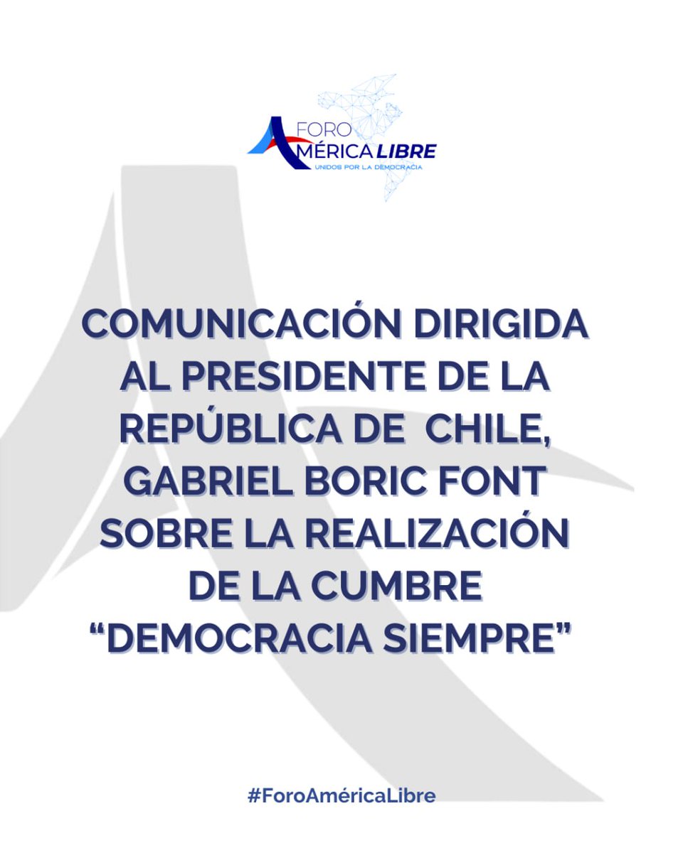 America_Libre1's tweet image. Desde el Foro América Libre y como representantes democráticos de América Latina y Europa, dirigimos esta comunicación al Presidente de la República de Chile, @GabrielBoric para manifestarle:
Observamos con preocupación la cumbre "Democracia Siempre", organizada por el Gobierno…