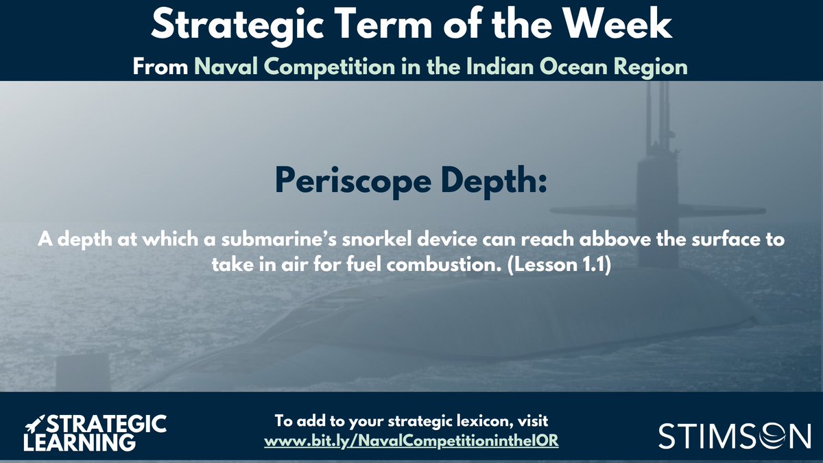 stratlearning's tweet image. What is Periscope Depth? Add to your strategic vocabulary with the ALL NEW glossary from Strategic Learning’s newest course, Naval Competition in the Indian Ocean Region glossary: bit.ly/NavalCompetiti….