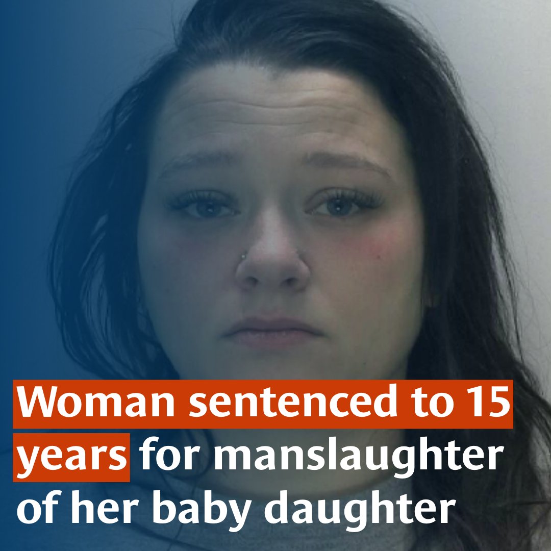 CPSUK's tweet image. ⚖️ A woman from Gloucestershire who shook her baby daughter to death has been sentenced to 15 years for manslaughter. Melissa Wilband was sentenced at Bristol Crown Court today. Read more here orlo.uk/TSVEW