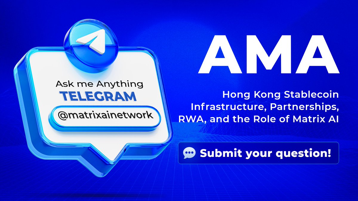 🚨 AMA TIME! 

This Friday, we’re hosting a community AMA on Telegram!  

✅ Topic: Hong Kong’s Stablecoin &amp; RWA push and Matrix AI’s role in this new wave! 

💬 Comment your questions below or in the group! 

t.me/matrixainetwork

$MAN #AltcoinSeason