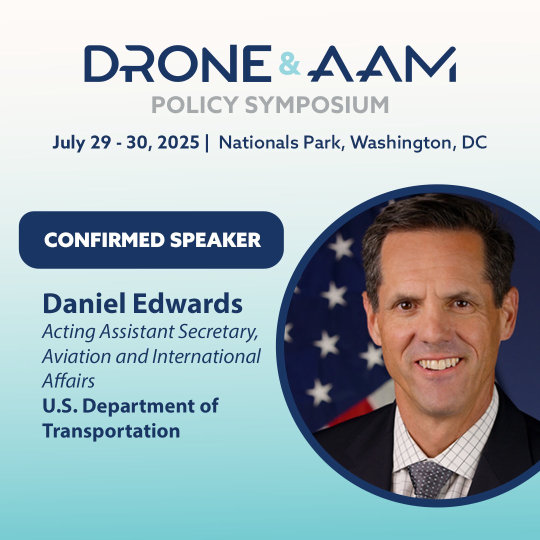 AUVSI's tweet image. Drone and AAM Policy Symposium speaker update!
We're thrilled to announce participation by Daniel Edwards, Acting Assistant Secretary, Aviation and International Affairs, @USDOT
#DroneAAMPolicySymposium