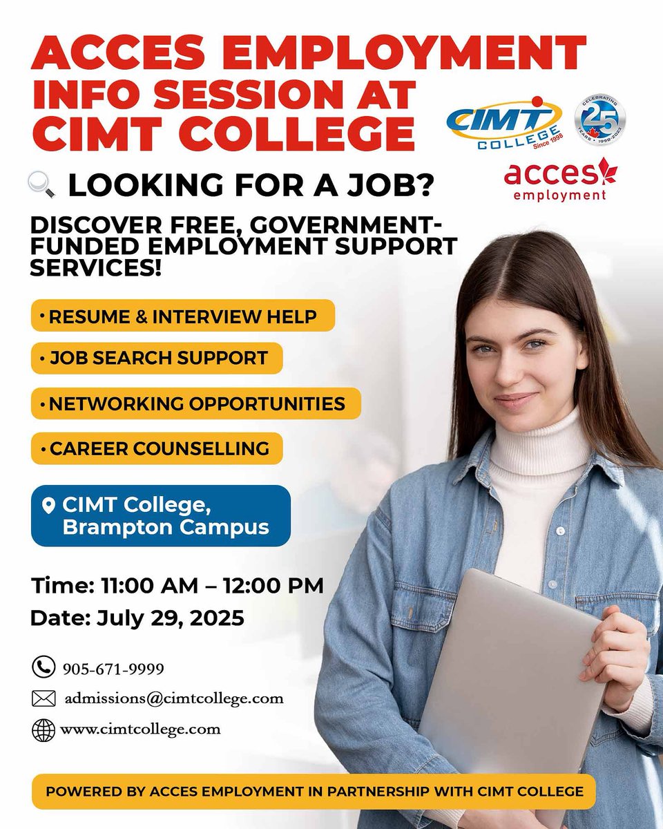 CIMT College (@cimtcollege) on Twitter photo Looking for a job? Join our Info Session with ACCES Employment at CIMT College Brampton!
ποΈ July 29, 2025 π 11 AM β 12 PM
πΌ Resume Help | Job Search | Networking | Career Support
π cimtcollege.com
π 905-671-9999
π§ admissions@cimtcollege.com Looking for a job? Join our Info Session with ACCES Employment at CIMT College Brampton!
ποΈ July 29, 2025 π 11 AM β 12 PM
πΌ Resume Help | Job Search | Networking | Career Support
π cimtcollege.com
π 905-671-9999
π§ admissions@cimtcollege.com