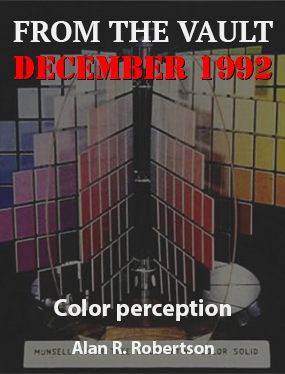 From our archives: “Color Perception” by Alan R. Robertson from December 1992

The physical stimulus that causes a color perception can be measured by straightforward physical methods, but predicting the perceived color is much more complex.

doi.org/10.1063/1.8813…