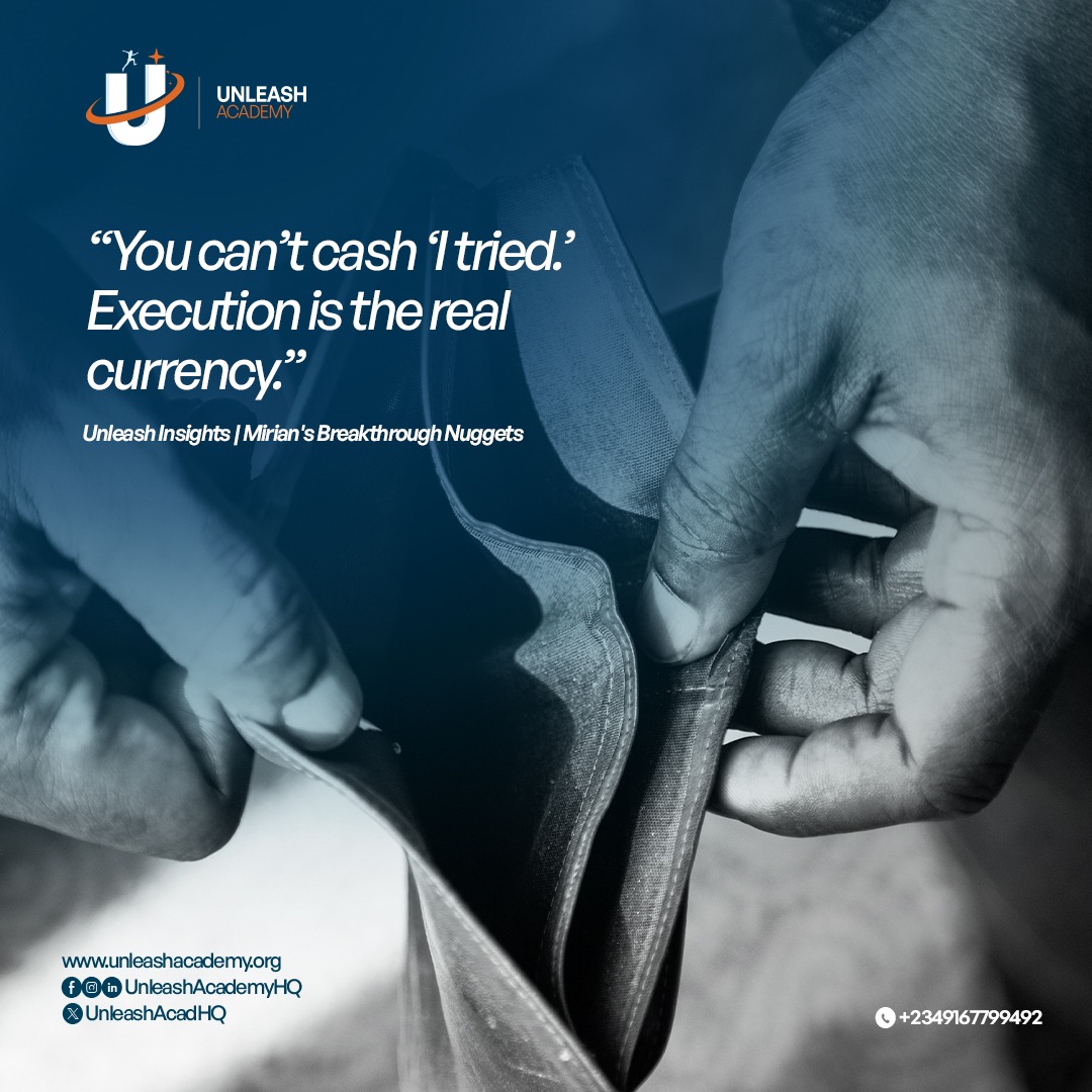 UnleashAcadHQ's tweet image. &quot;You can’t cash ‘I tried.’
Execution is the real currency.&quot;

This week, start less. Finish more.

Train your brain to follow through.

What are you finishing this week? 
#MindMastery #FinishWhatYouStart #ExecutionOverExcuses #DisciplineIsTrained #GrowthMindset