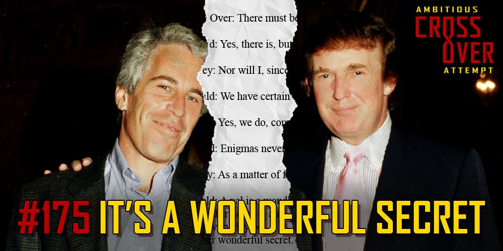 ambXover's tweet image. EPISODE 175: Trump Epstein letter, Colbert gets cancelled, and the cheating Coldplay couple. Links below!