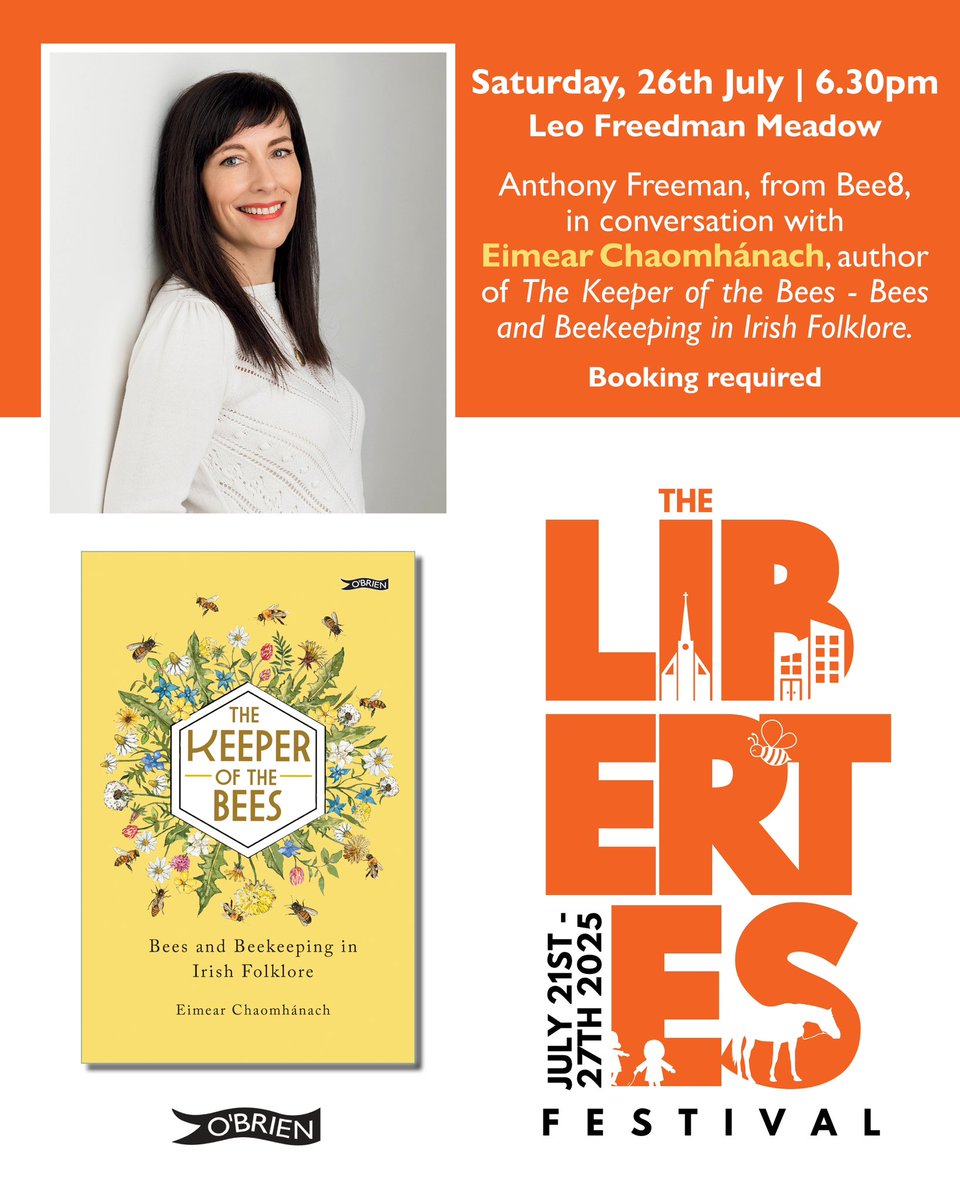 OBrienPress's tweet image. Eimear Chaomhánach, a beekeeper’s daughter and a student of folklore, will be in conversation with Anthony Freeman this Saturday, 26th July at @Liberties_Fest, discussing her book ‘The Keeper of the Bees - Bees and Beekeeping in Irish Folklore.’ 

Tickets are now available!