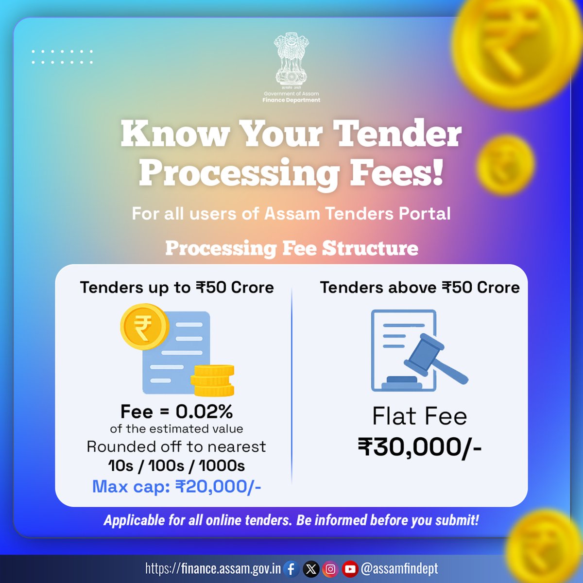 AssamFinDept's tweet image. Attention Assam Tenders Portal Users!
Online Tender Processing Fees as per Government norms:
🔸 Up to ₹50 Cr: 0.02% of estimated value (capped at ₹20,000)
🔸 Above ₹50 Cr: Flat ₹30,000
Please ensure adherence during tender submission.
#AssamTenders #eProcurement