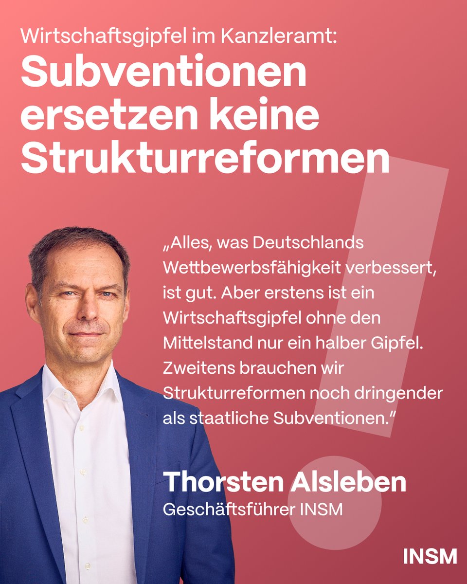 insm's tweet image. Die Investitionszusagen der Großunternehmen beim Investitionsgipfel mit @_FriedrichMerz sind ein erfreuliches Signal. Wichtig ist, dass jetzt schnell die Rahmenbedingungen verbessert werden, wovon auch der Mittelstand profitieren muss, fordert INSM-Chef @BerlinReporter⬇️