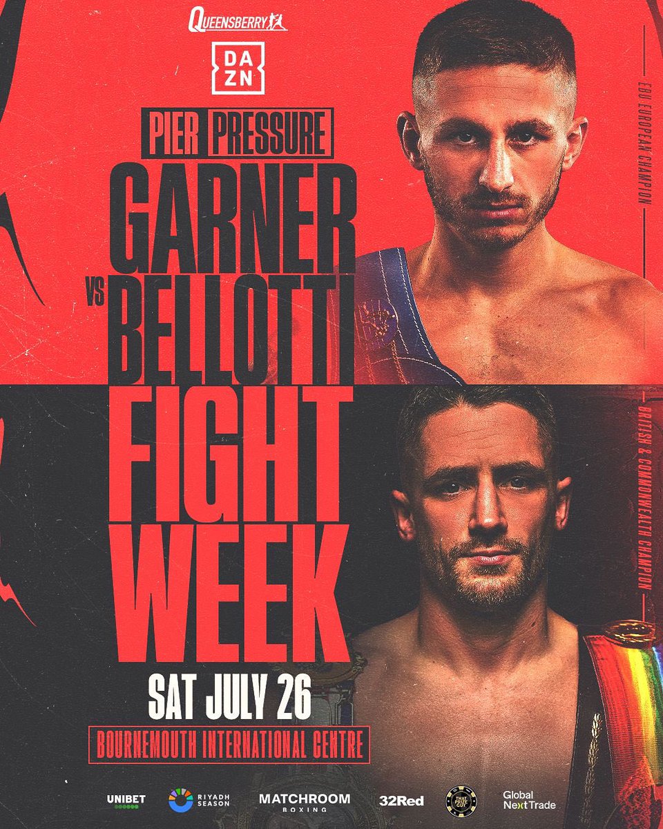 Queensberry's tweet image. A mouthwatering domestic clash is almost here 🔥
#GarnerBellotti | July 26 | Bournemouth | @DAZNBoxing