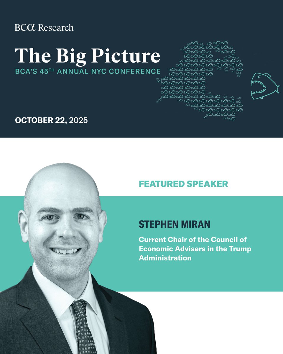 bcaresearch's tweet image. New speaker confirmed: @SteveMiran, Chair of the Council of Economic Advisers in the Trump Administration, will keynote our upcoming annual conference in October.
To learn more or RSVP, click here: tinyurl.com/2jp7wt7m