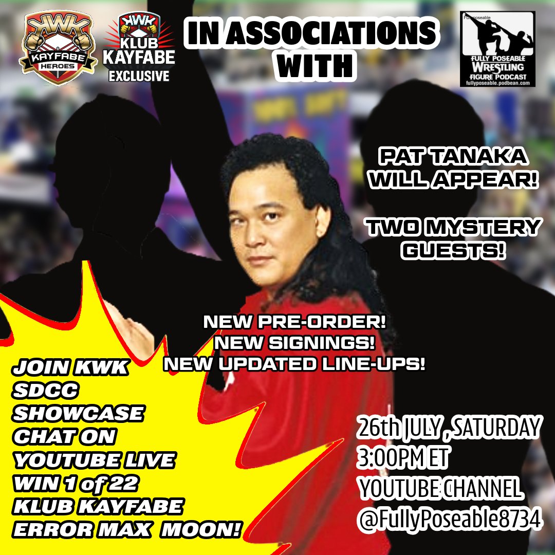 KWK Brand (@kshawnng) on Twitter photo SDCC is almost here!
Join the KWK team & <a href="/FullyPoseable/">Fullyposeablepodcast</a> for the 2nd Annual KWK SDCC Showcase on July 26th at 3:00 PM ET!
Special guest: Pat Tanaka ā plus 2 mystery guests! New signings, new figures, and big reveals for Kayfabe Heroes & Klub Kayfabe.
Don't miss it! SDCC is almost here!
Join the KWK team & <a href="/FullyPoseable/">Fullyposeablepodcast</a> for the 2nd Annual KWK SDCC Showcase on July 26th at 3:00 PM ET!
Special guest: Pat Tanaka ā plus 2 mystery guests! New signings, new figures, and big reveals for Kayfabe Heroes & Klub Kayfabe.
Don't miss it!