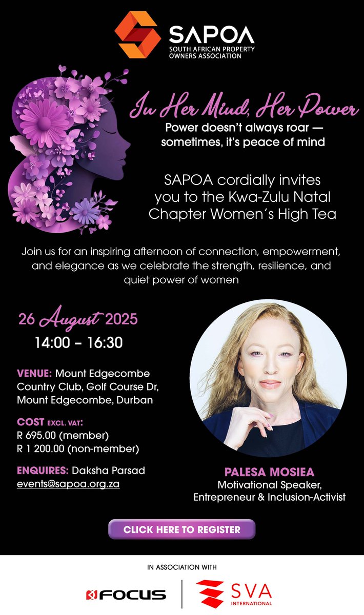 SAPOA cordially invites you to the Kwa-Zulu Natal Chapter Women’s High Tea

26 August 2025, 14:00 – 16:30

Mount Edgecombe Country Club, Golf Course Dr., Mount Edgecombe, Durban, KwaZulu-Natal

More info here: sapoa.org.za/event/sapoa-wo…

In association with Focus + SVA International