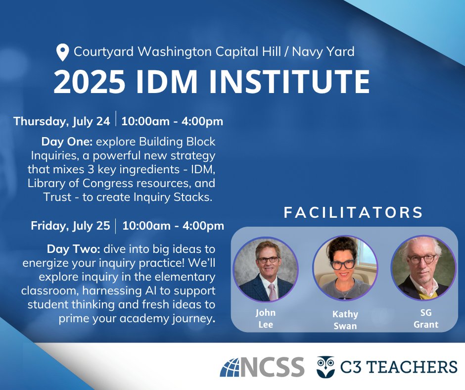 NCSSNetwork's tweet image. ⌛#DC area teachers, this is your LAST CHANCE to sign up for this week's big event: the IDM Summer Institute with NCSS & C3 Teachers, led by the leading experts in inquiry: C3 Teachers Project Directors SG Grant, John Lee, and Kathy Swan.
➡️ hubs.li/Q03y0lld0…