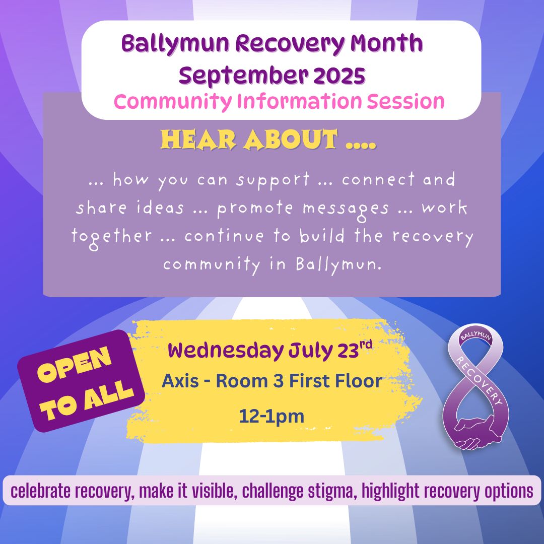 Join us in Axis on Wednesday from 12-1pm for our Ballymun Recovery Information meeting. It is a chance for anybody that is interested to get involved, share their ideas and learn more about the plans so far for 2025