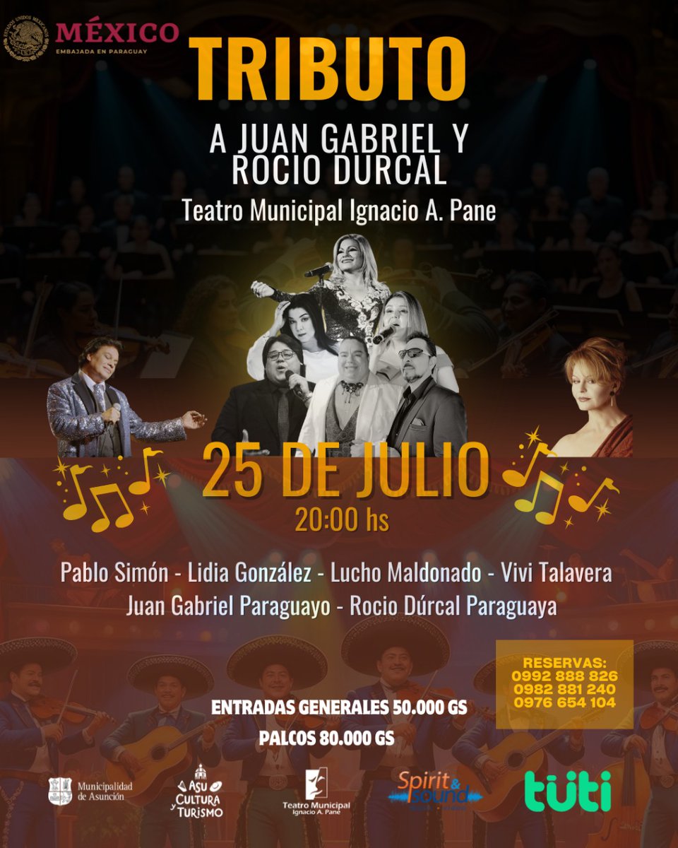 🌟Tributo a Juan Gabriel y Rocio Dúrcal🌟

📆Viernes 25 de julio a las 20:00 hs
🎫Entradas:
Generales: Gs.50.000. 
Palcos: Gs. 80.000 

⚠️Venta de entradas al whatsapp:
0992 888 826
0982 881 240
0976 654 104