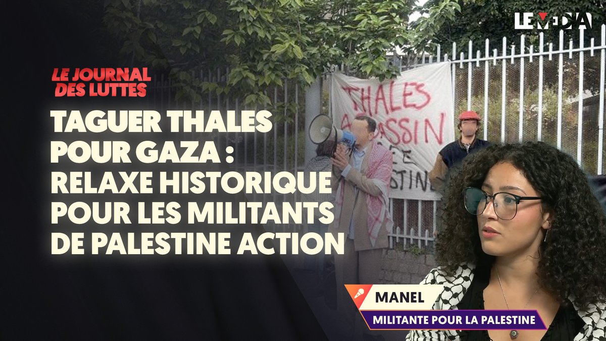 LeMediaTV's tweet image. TAGUER THALES POUR GAZA : RELAXE HISTORIQUE POUR LES MILITANTS DE PALESTINE ACTION
Manel, militante relaxée, et Clara Gandin, l’une de ses avocates, sont les invitées du Journal des Luttes, présenté par Amira Bendjaballah Jean-Pierre.
➡️lemediatv.fr/emissions/2025…