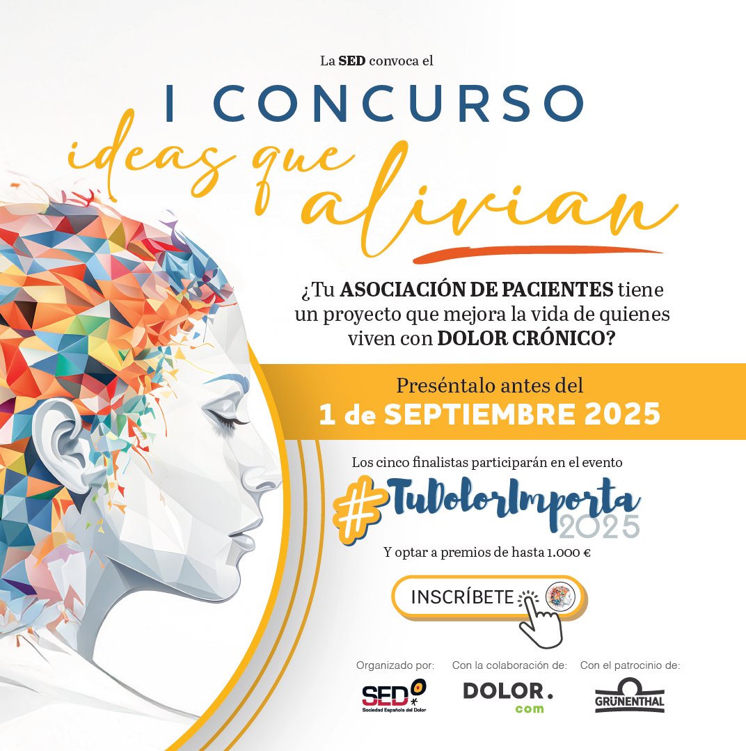 Dolor.com (@dolorpuntocom) on Twitter photo 👉En #TuDolorImporta2025 , la
<a href="/Sedolor/">Sociedad Española del Dolor</a> organiza el #Concurso "Ideas que Alivian".
📷Queremos reconocer proyectos de asociaciones de pacientes que mejoren la calidad de vida de quienes viven con dolor.
🥇Inscribe tu idea: cutt.ly/SrQz3Jfp 👉En #TuDolorImporta2025 , la
<a href="/Sedolor/">Sociedad Española del Dolor</a> organiza el #Concurso "Ideas que Alivian".
📷Queremos reconocer proyectos de asociaciones de pacientes que mejoren la calidad de vida de quienes viven con dolor.
🥇Inscribe tu idea: cutt.ly/SrQz3Jfp