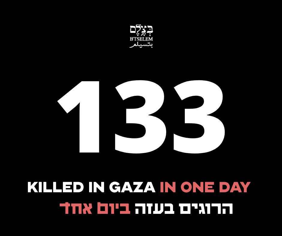 btselem's tweet image. The killing in Gaza continues Yesterday, July 20, the Israeli military killed 133 people, 76 of whom were waiting for humanitarian aid.
ישראל ממשיכה את ההרג בעזה. אתמול, 20.7, הצבא הישראלי הרג 133 בני אדם - מתוכם 76 בעת שחיכו לסיוע הומניטרי.