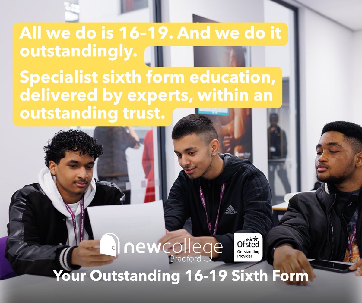 NewColBradford's tweet image. All we do is 16–19. And we do it outstandingly.
Specialist sixth form education, delivered by experts, within an outstanding trust. #YourNewCollege