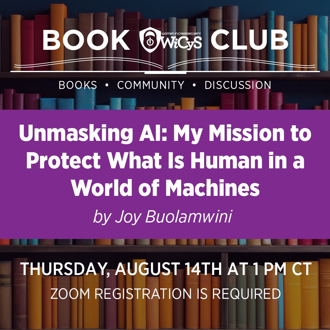 WiCySorg's tweet image. Join the WiCyS Book Club as we read *Unmasking AI* by Dr. Joy Buolamwini—a powerful call for algorithmic justice. 📚✨ Register now to join the convo: wicys.org/resources/wicy…
#WiCySReads #UnmaskingAI