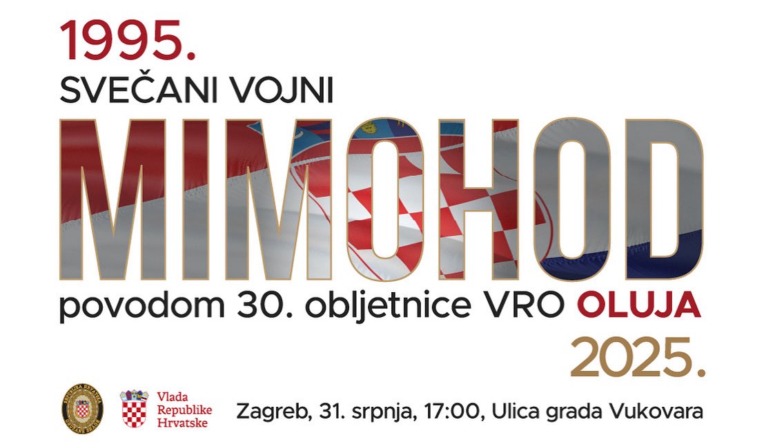 MORH_OSRH's tweet image. Svečani vojni mimohod u Zagrebu! 🇭🇷
Povodom 30. obljetnice VRO “Oluja”, Dana pobjede i domovinske zahvalnosti te Dana hrvatskih branitelja – glavni grad postaje središte ponosa i zajedništva!
📅 Četvrtak, 31. srpnja 2025.
📍 Ulica grada Vukovara (od Avenije Marina Držića do…
