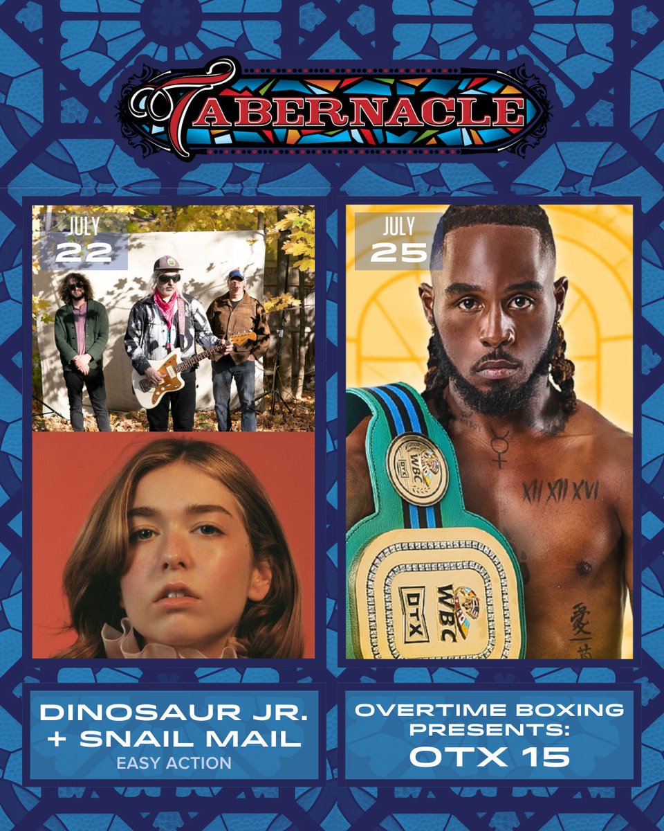 TabernacleATL's tweet image. Here's what's happening this week at the Tab! 👇
🎤 (7/22) Dinosaur Jr. + Snail Mail w/ Easy Action
🎤 (7/25) Overtime Boxing Presents: OTX 15
🎫 For tickets, upgrades & venue info, head to livemu.sc/4gtofCk