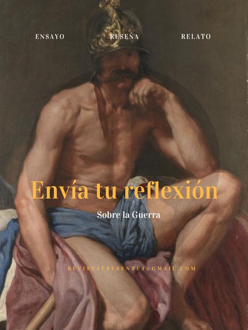 RevistaPresente's tweet image. La guerra desborda al mundo, pero apenas la pensamos. En Revista Presente lanzamos una convocatoria para reflexionar sobre su historia, sus representaciones y su sombra cotidiana. Ensayos, reseñas o relatos: pensar la guerra para no acostumbrarnos a ella.