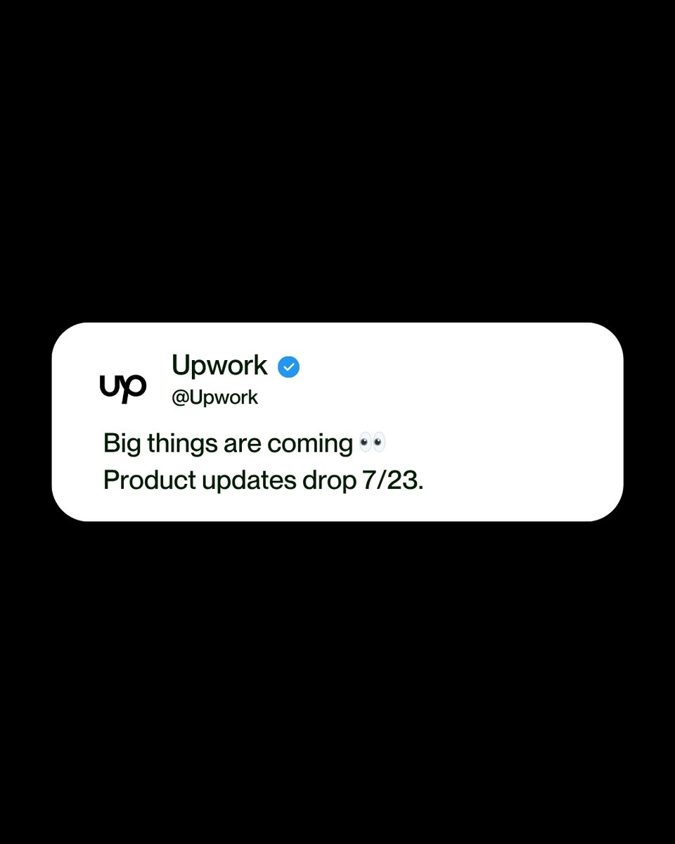 Upwork's tweet image. Trust us: you don’t want to miss this. Tune in on 7.23. 👀 #UpworkUpdates