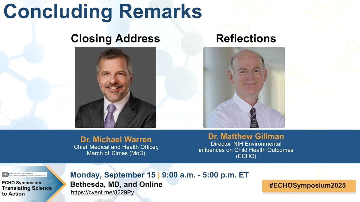 We conclude our “Meet our Speakers” series with Dr. Michael Warren (MoD) &amp; Dr. Matthew Gillman. Hear them close #ECHOSymposium2025 with reflections on lessons learned &amp; next steps for translating #ChildHealth research. cvent.me/8229Py #TranslatingScience