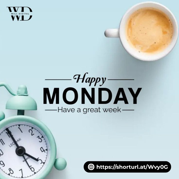 🌟 Happy New Week from Will Digital! 🌟  Monday isn’t just another day—it’s a fresh start, a blank canvas full of new opportunities.  ✅ New goals ✅ New mindset ✅ New wins  Whatever your dreams are, take the first step today.  Let this week be productive, focused.