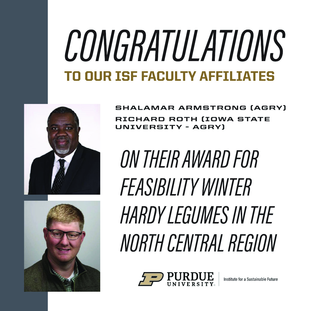 PurdueISF's tweet image. Congratulations on #ISF faculty affiliate Shalamar Armstrong (@CoverCropDr) and Richard Roth on receiving funding from NIFA/U. Minnesota! @PurdueAgronomy