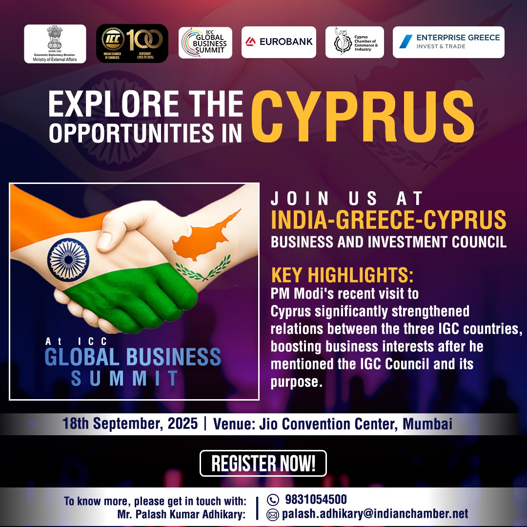 Exciting opportunity! 

Join us at ICC Global Business Summit, scheduled to be held on 18th September, 2025 at Jio Convention Centre, Mumbai and 19th September, 2025, at Grand Hyatt, Mumbai, an exceptional event designed to explore a wide array of business opportunities on an