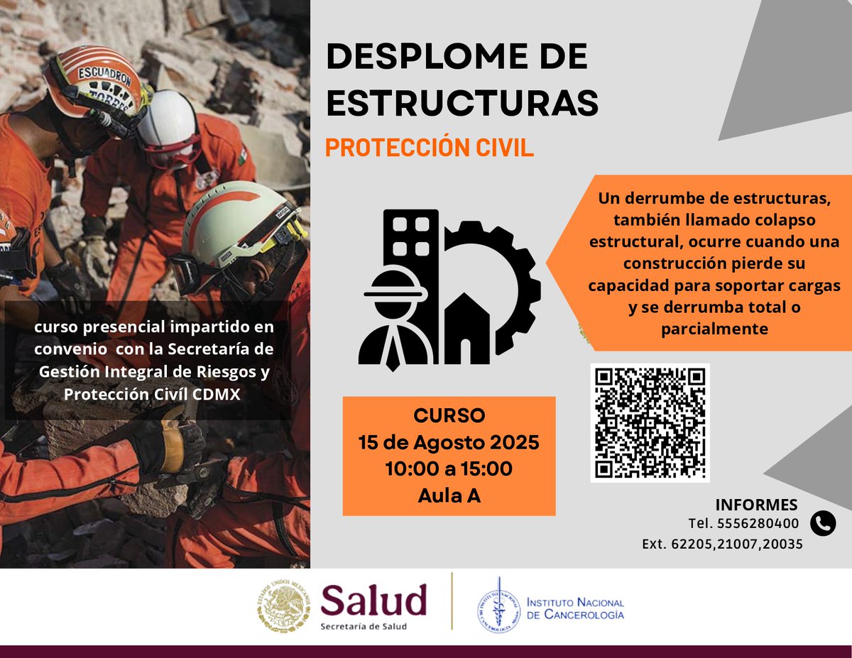 incanMX's tweet image. 🏗️ ¿Sabes qué hacer ante un derrumbe estructural?
Curso exclusivo para personal del INCan:
"Desplome de Estructuras", en convenio con la Secretaría de Gestión Integral de Riesgos y Protección Civil CDMX.
📅 15 de agosto
🕙 10 a 15 h
📍 Aula A
📞 Inf: Ext. 62205, 21007, 20035