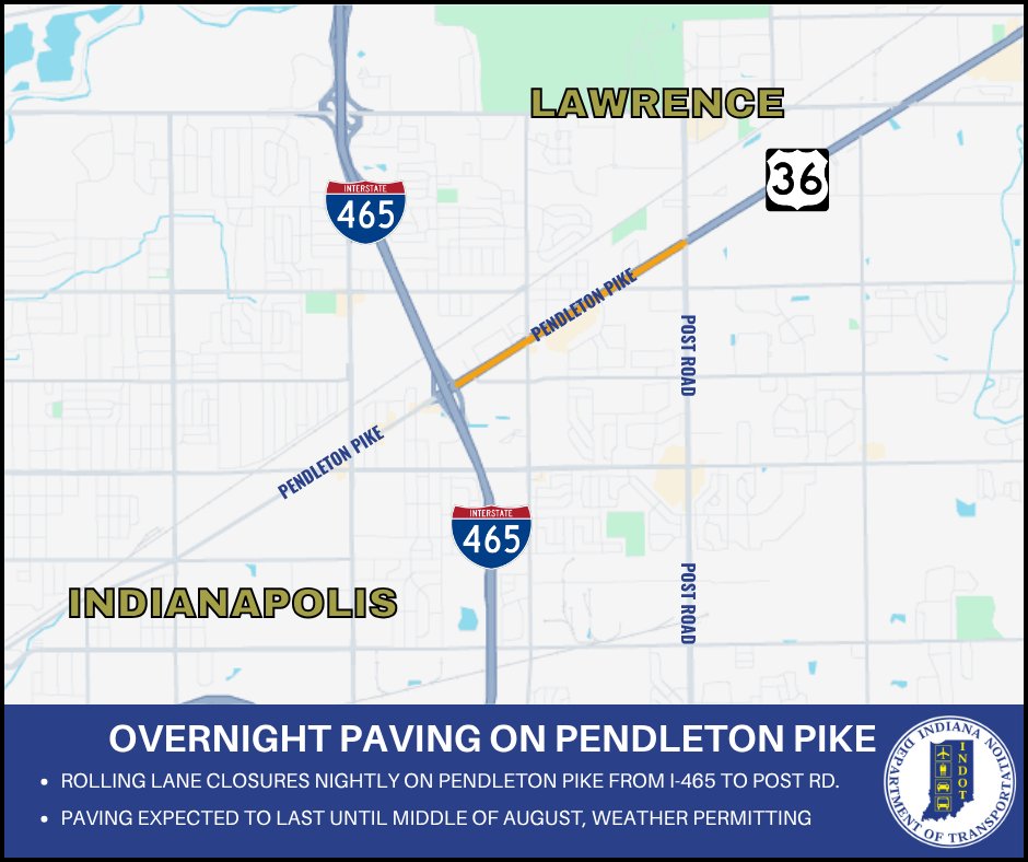 INDOTEast's tweet image. Overnight paving on Pendleton Pike resumes tonight. Rolling lane closures will be in place nightly from 8 p.m. to 5 a.m. M-TH from I-465 to Post Road. These will be in place weekly until the middle of August, weather permitting. Learn more here: bit.ly/3IWKcNx