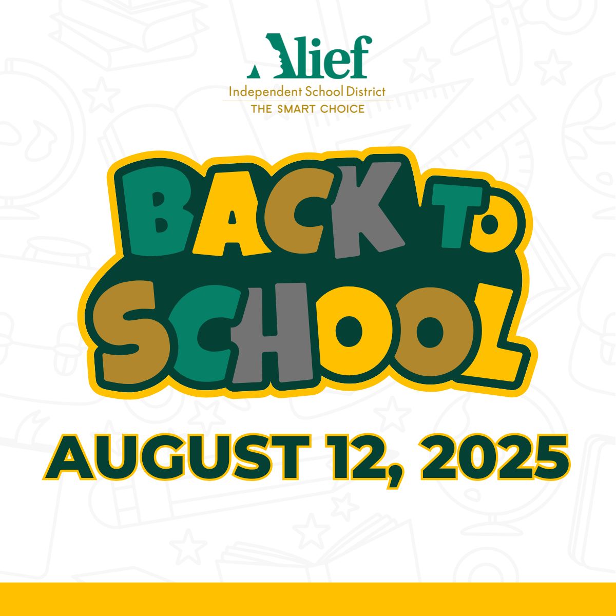 Get ready, Alief ISD! The first day of school is Tuesday, August 12, 2025! 📚✏️

We can’t wait to welcome all students back for an exciting new year of learning and success! 🎒