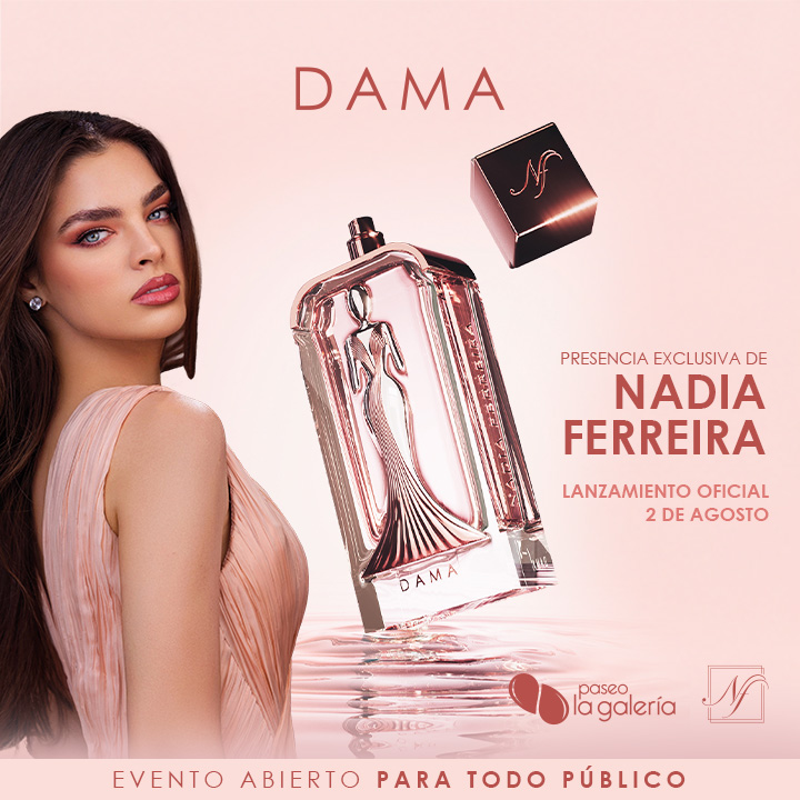 AVE THE DATE✨
El perfume más esperado llega con toda su esencia

Presencia exclusiva de Nadia Ferreira, lanzamiento oficial de DAMA by Nadia Ferreira, su primera fragancia, creada con amor y pensada para mujeres seguras, elegantes y atemporales
📅 2/08
📍 Hall Central
🕔 17:00 h