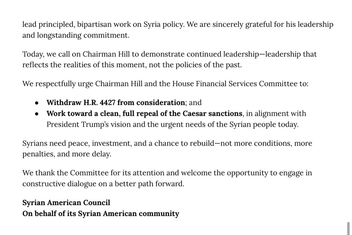 MG (@mhdaghanem) on Twitter photo #Syrian Americans Urge ‘No’ Vote on the #Syria Sanctions Accountability Act of 2025 (H.R. 4427), Call on HFSC Chair Hill <a href="/RepFrenchHill/">French Hill</a> to Withdraw It from Consideration
Bill Is a Backdoor Expansion of U.S. Syria #Sanctions
July 21, 2025
1/2 The Syrian American Council (SAC), #Syrian Americans Urge ‘No’ Vote on the #Syria Sanctions Accountability Act of 2025 (H.R. 4427), Call on HFSC Chair Hill <a href="/RepFrenchHill/">French Hill</a> to Withdraw It from Consideration
Bill Is a Backdoor Expansion of U.S. Syria #Sanctions
July 21, 2025
1/2 The Syrian American Council (SAC),
