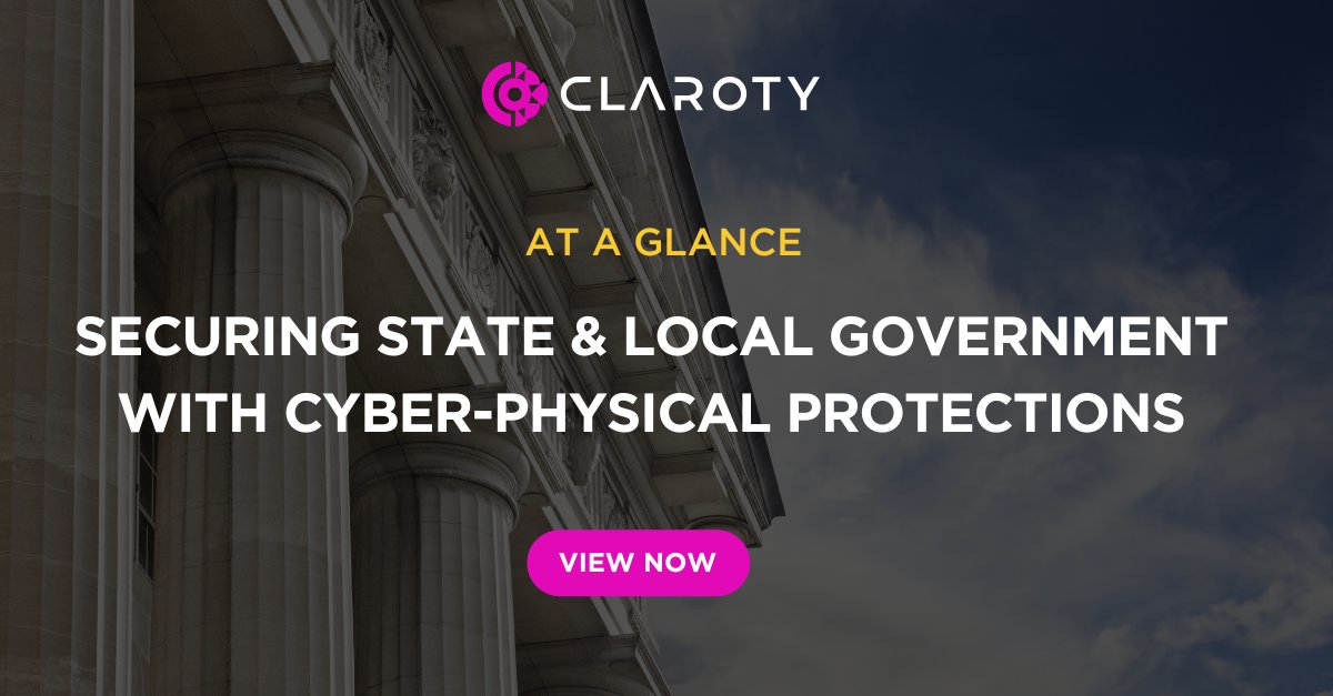 Claroty's tweet image. 📄 Discover how @Claroty secures state, local, tribal, and territorial (#SLTT) governments with CPS protections: hubs.li/Q03xB6_M0