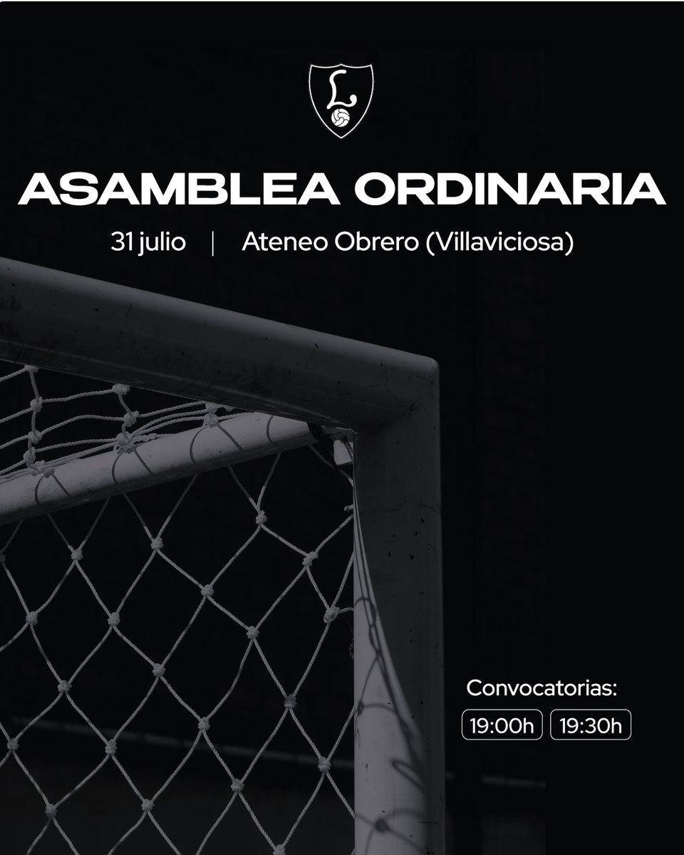 COMUNICADO OFICIAL | Asamblea Ordinaria de Socios

Por la presente, se convoca a los socios del CD Lealtad:
📆Jueves, 31 de julio
⏰A las 19:00h en primera convocatoria, y a las 19:30h en segunda convocatoria
📍En el Ateneo Obrero de Villaviciosa

Mas info instagram.com/cd_lealtad/p/D…