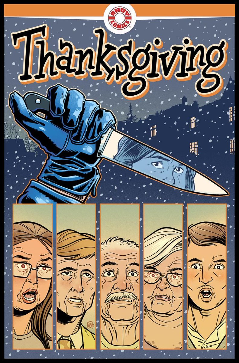 FanboyFactor's tweet image. Mark Russell, Mauricet and AHOY Comics Invite You to THANKSGIVING, An Oversized 48-Page Horror-Comedy One-Shot About A Holiday Meal Gone Horribly Wrong @AhoyComicMags @Manruss buff.ly/roP9cRE