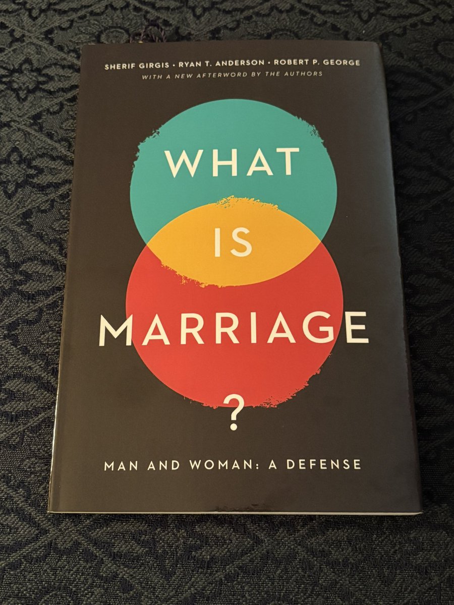 NicholasCa6583's tweet image. I’m starting a new book today: “What Is Marriage? Man and Woman: A Defense,” by Sherif Girgis, Ryan T. Anderson, and Robert P. George (2020, 2012).