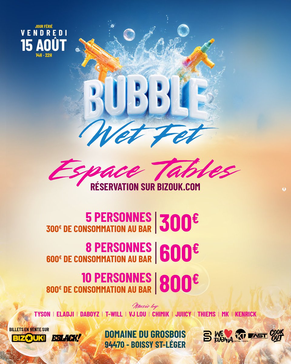 💦 BUBBLE WET FET 💦ESPACE TABLES
Après la bataille d’eau… fais une vraie pause !

Profite de notre espace tables réservé, avec consommation incluse pour un moment chill au cœur de l’ambiance !

🍾Réserve ta table maintenant sur Bizouk.com
🎟️ (Lien en Bio) :